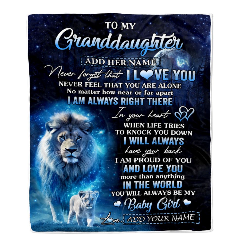 Personalized To My Granddaughter Gift Blanket From Grandpa Papa Never Feel That You Are Alone Lion Granddaughter Birthday Christmas Customized Fleece Blanket | siriusteestore