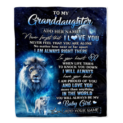 Personalized To My Granddaughter Gift Blanket From Grandpa Papa Never Feel That You Are Alone Lion Granddaughter Birthday Christmas Customized Fleece Blanket | siriusteestore