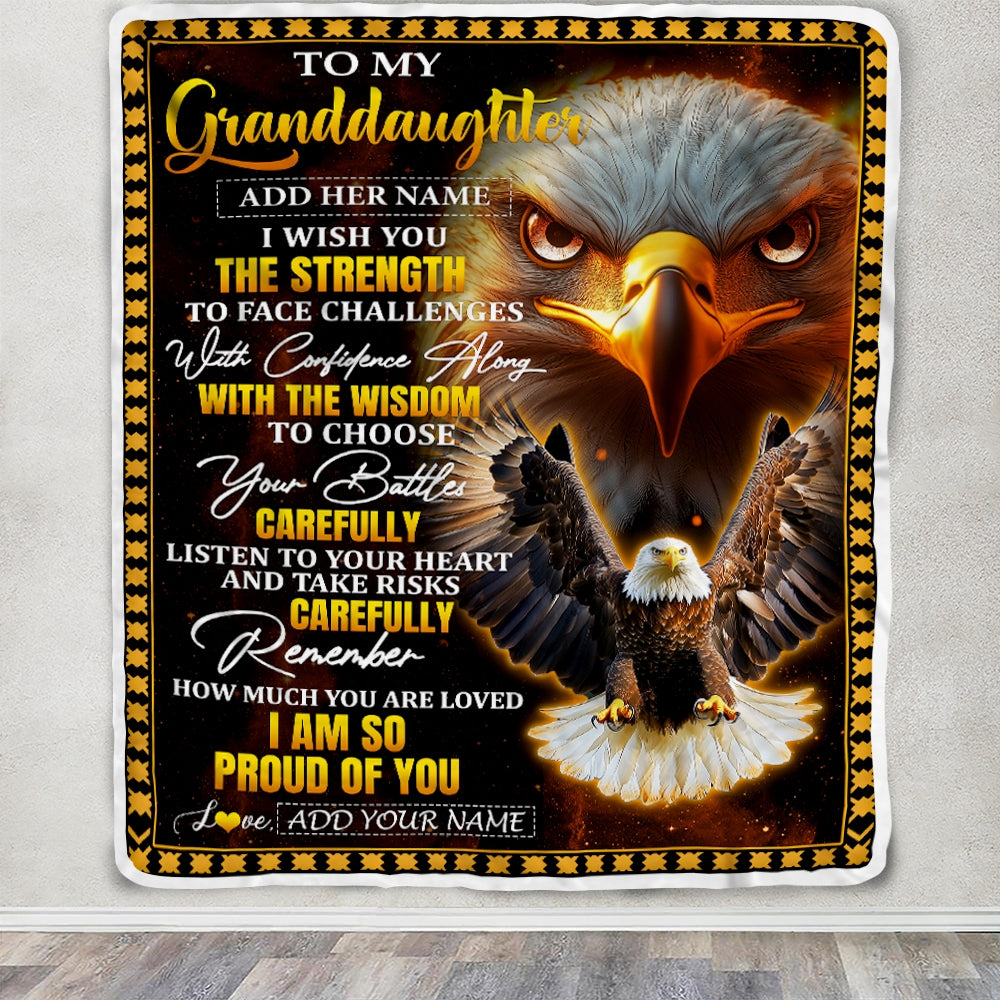 Personalized To My Granddaughter Gifts Blanket From Grandma Grandpa I Wish You The Strength Eagle Granddaughter Birthday Gifts Christmas Fleece Blanket | siriusteestore