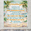 Personalized To My Granddaughter Gifts Blanket From Grandma Grandpa Whenever You Feel Beach Granddaughter Birthday Gifts Christmas Custom Fleece Blanket | siriusteestore