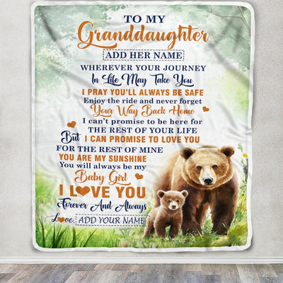 Personalized To My Granddaughter Gifts Blanket From Grandma Grandpa Wherever Your Journey In Life Bear Granddaughter Birthday Gifts Custom Fleece Throw Blanket | siriusteestore