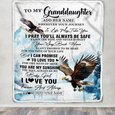 Personalized To My Granddaughter Gifts Blanket From Grandma Grandpa Wherever Your Journey In Life Eagle Granddaughter Birthday Gifts Customized Fleece Blanket | siriusteestore