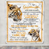 Personalized To My Granddaughter Gifts Blanket From Grandma Grandpa Wherever Your Journey In Life Tiger Granddaughter Birthday Gifts Custom Fleece Blanket | siriusteestore