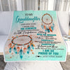 Personalized To My Granddaughter Gifts Blanket From Grandma I Wish You The Strength Dream Catcher Granddaughter Birthday Gifts Christmas Fleece Blanket | siriusteestore