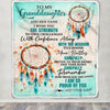 Personalized To My Granddaughter Gifts Blanket From Grandma I Wish You The Strength Dream Catcher Granddaughter Birthday Gifts Christmas Fleece Blanket | siriusteestore