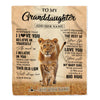 Personalized To My Granddaughter Gifts Blanket From Grandma Nana Always Remember Lion Gifts For Granddaughter Birthday Graduation Christmas Fleece Blanket | siriusteestore