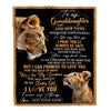 Personalized To My Granddaughter Gifts Blanket From Grandma Nana Wherever Your Journey In Life Lion Granddaughter Birthday Gifts Christmas Fleece Blanket | siriusteestore