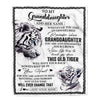 Personalized To My Granddaughter Gifts Blanket From Grandma Whenever White Tiger Unique Birthday Gifts For Granddaughter Graduation Christmas Fleece Blanket | siriusteestore
