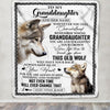 Personalized To My Granddaughter Gifts Blanket From Grandma Whenever Wolf Unique Birthday Gifts For Granddaughter Graduation Christmas Custom Fleece Blanket | siriusteestore