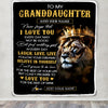 Personalized To My Granddaughter Gifts Blanket From Grandpa Laugh Love Live Lion Granddaughter Happy Birthday Gifts Graduation Christmas Fleece Blanket | siriusteestore