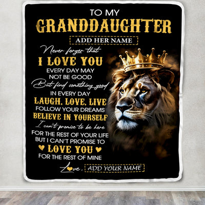 Personalized To My Granddaughter Gifts Blanket From Grandpa Laugh Love Live Lion Granddaughter Happy Birthday Gifts Graduation Christmas Fleece Blanket | siriusteestore