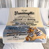 Personalized To My Granddaughter Gifts Blanket Tiger From Grandma Grandpa You Are My Granddaughter Birthday Gifts Graduation Christmas Custom Fleece Blanket | siriusteestore