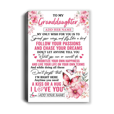 Personalized To My Granddaughter Gifts Canvas From Grandma Butterfly My Only Wish For You Granddaughter Birthday Gifts Graduation Christmas Custom Print Framed Canvas | siriusteestore