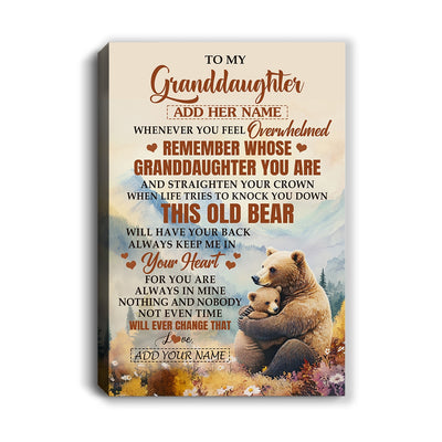 Personalized To My Granddaughter Gifts Canvas From Grandma Whenever Bear Unique Birthday Gifts For Granddaughter Graduation Christmas Custom  Art Print Framed Canvas | siriusteestore