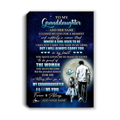 Personalized To My Granddaughter Gifts Canvas From Grandpa Papa I Closed My Eyes For A Moment Granddaughter Birthday Graduation Christmas Custom Print Framed Canvas | siriusteestore