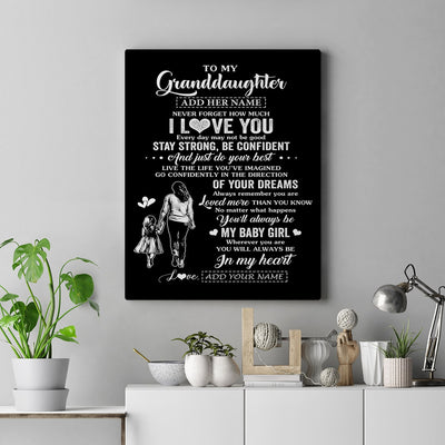 Personalized To My Granddaughter Gifts From Grandma Canvas Never Forget How Much I Love You Granddaughter Birthday Graduation Christmas Gift Custom Art Framed Canvas | siriusteestore