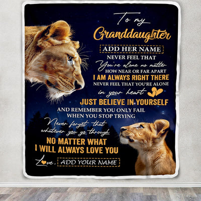 Personalized To My Granddaughter Gifts From Grandma Grandmother Blanket Lion Never Feel Alone Birthday Gifts Granddaughter Valentines Christmas Fleece Blanket | siriusteestore