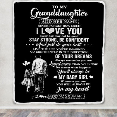 Personalized To My Granddaughter Gifts From Grandpa Blanket Never Forget How Much I Love You Granddaughter Birthday Graduation Christmas Fleece Throw Blanket | siriusteestore