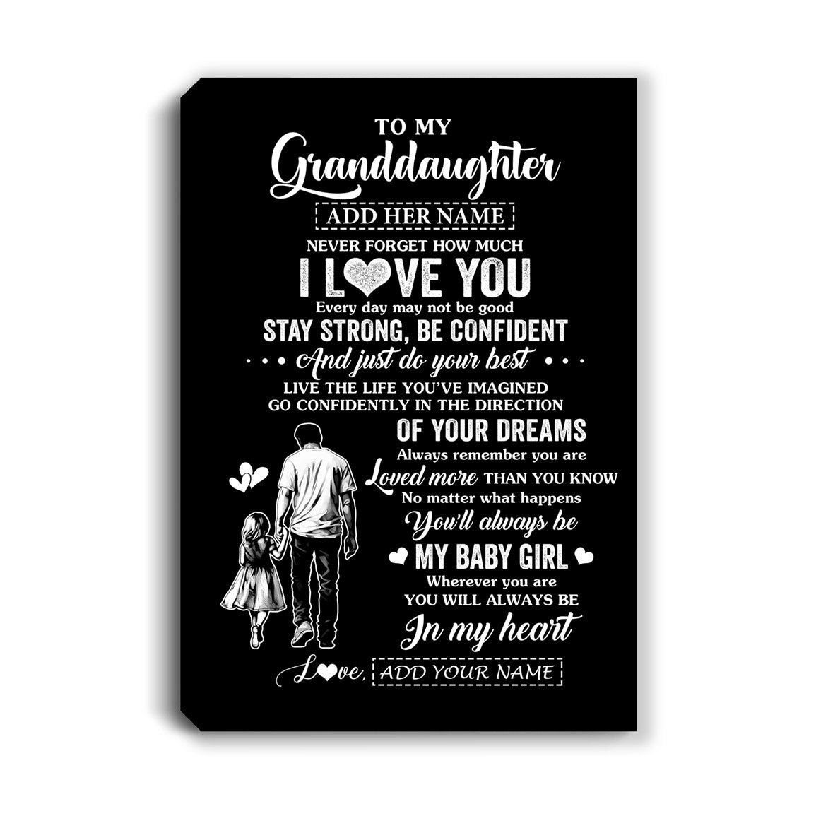 Personalized To My Granddaughter Gifts From Grandpa Canvas Never Forget How Much I Love You Granddaughter Birthday Graduation Christmas Gift Custom Art Framed Canvas | siriusteestore