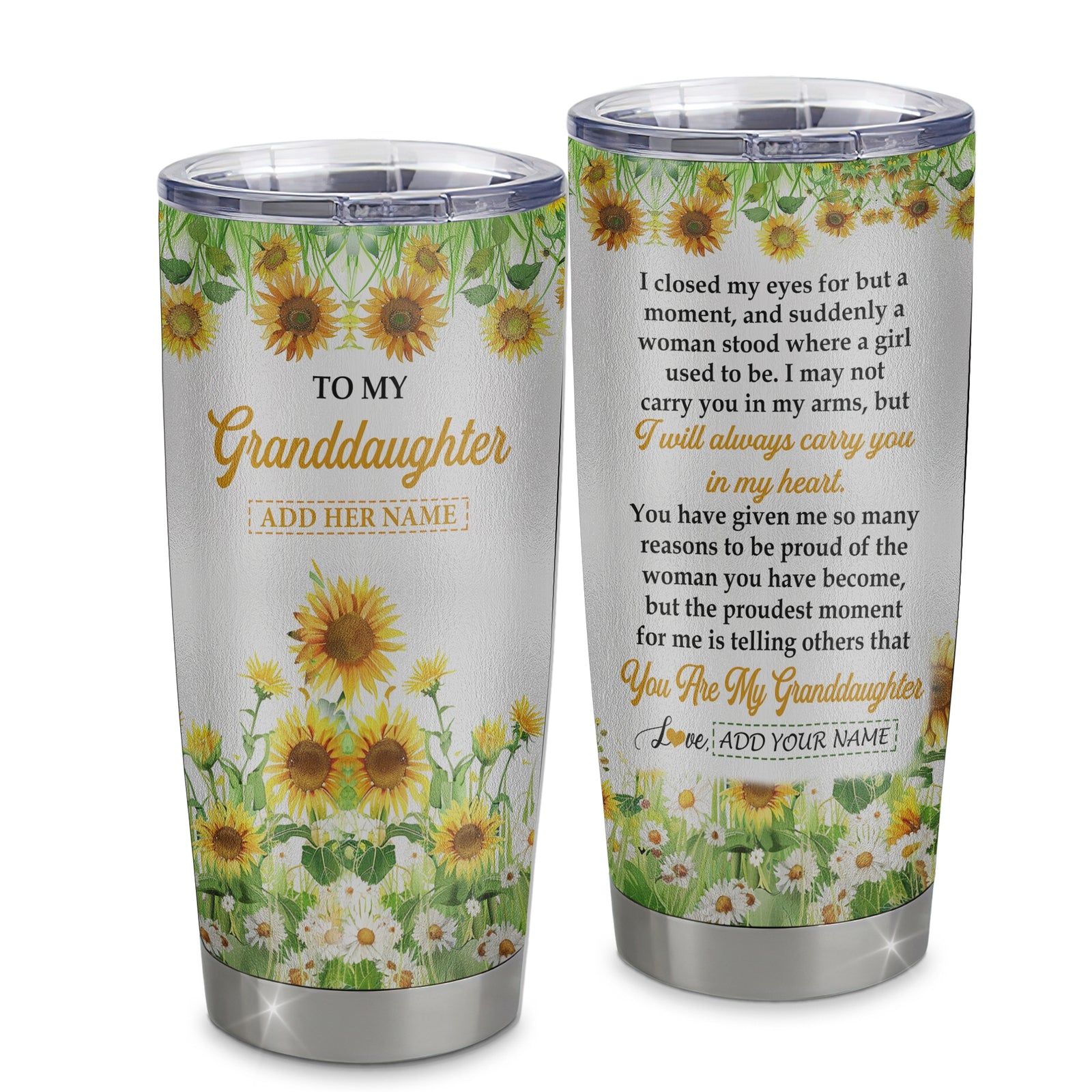 Personalized To My Granddaughter Gifts Tumbler From Grandma I Closed My Eyes Sunflower Best Granddaughter Birthday Gifts Christmas Custom Stainless Steel Cup Travel Mug | siriusteestore