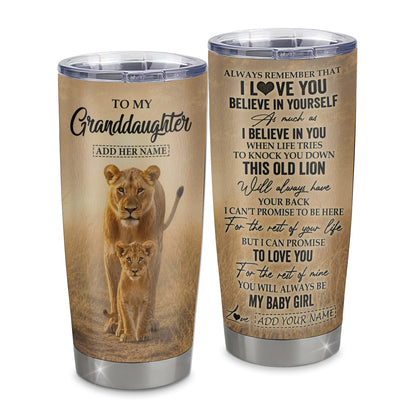 Personalized To My Granddaughter Gifts Tumbler From Grandma Nana Always Remember Lion Gifts For Granddaughter Birthday Graduation Christmas Custom Stainless Steel Mug | siriusteestore