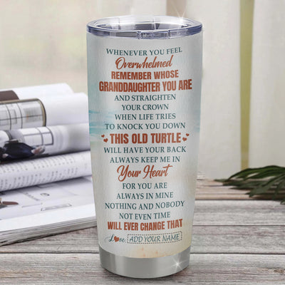 Personalized To My Granddaughter Gifts Tumbler From Grandma Whenever Turtle Unique Birthday Gifts For Granddaughter Graduation Christmas Custom Stainless Steel Cup Mug | siriusteestore