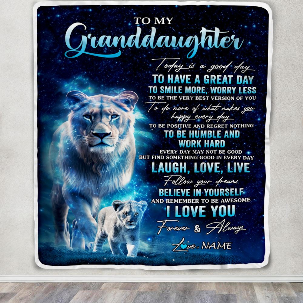 Personalized To My Granddaughter Lion Blanket From Grandma Today Is A Good Day Granddaughter Gifts Birthday Graduation Christmas Customized Fleece Blanket | siriusteestore