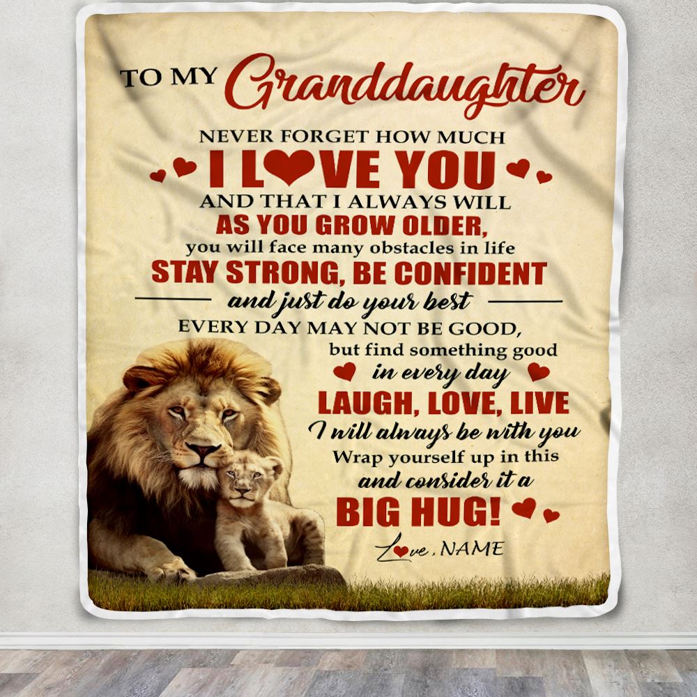 Personalized To My Granddaughter Lion Blanket From Grandpa Never Forget How Much I Love You Grandchild Graduation Birthday Christmas Customized Fleece Blanket | siriusteestore