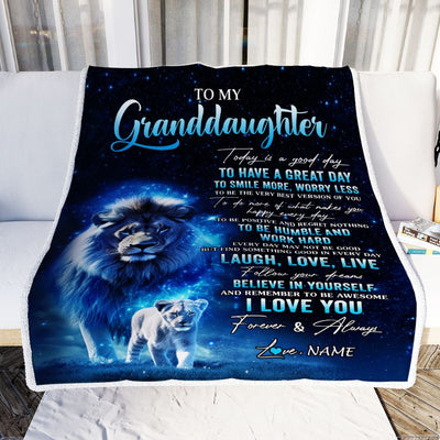 Personalized To My Granddaughter Lion Blanket From Grandpa Today Is A Good Day Granddaughter Gifts Birthday Graduation Christmas Customized Fleece Blanket | siriusteestore