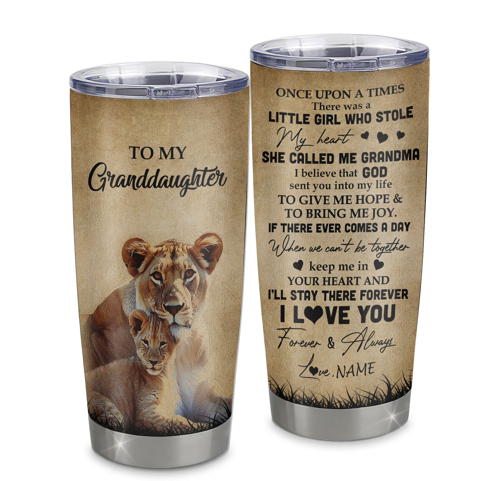 Personalized To My Granddaughter Lion Tumbler From Grandma Stainless Steel Cup I'll Stay There Forever Granddaughter Birthday Graduation Christmas Travel Mug | siriusteestore