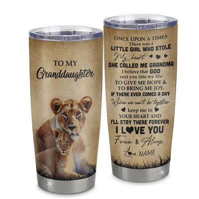 Personalized To My Granddaughter Lion Tumbler From Grandma Stainless Steel Cup I'll Stay There Forever Granddaughter Birthday Graduation Christmas Travel Mug | siriusteestore