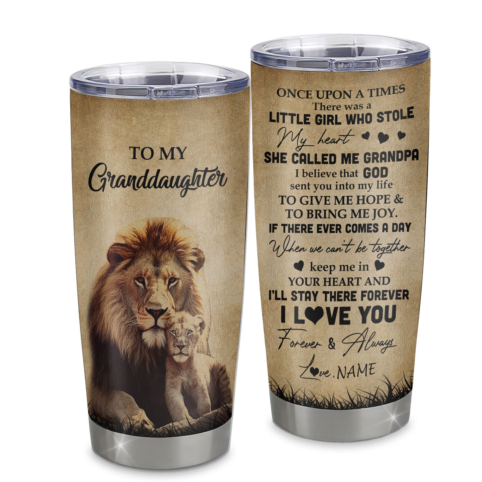 Personalized To My Granddaughter Lion Tumbler From Grandpa Stainless Steel Cup I'll Stay There Forever Granddaughter Birthday Graduation Christmas Travel Mug | siriusteestore