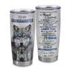 Personalized To My Granddaughter Tumbler From Grandpa Stainless Steel Cup I Close My Eyes For But A Moment Wolf Granddaughter Birthday Gifts Christmas Travel Mug | siriusteestore