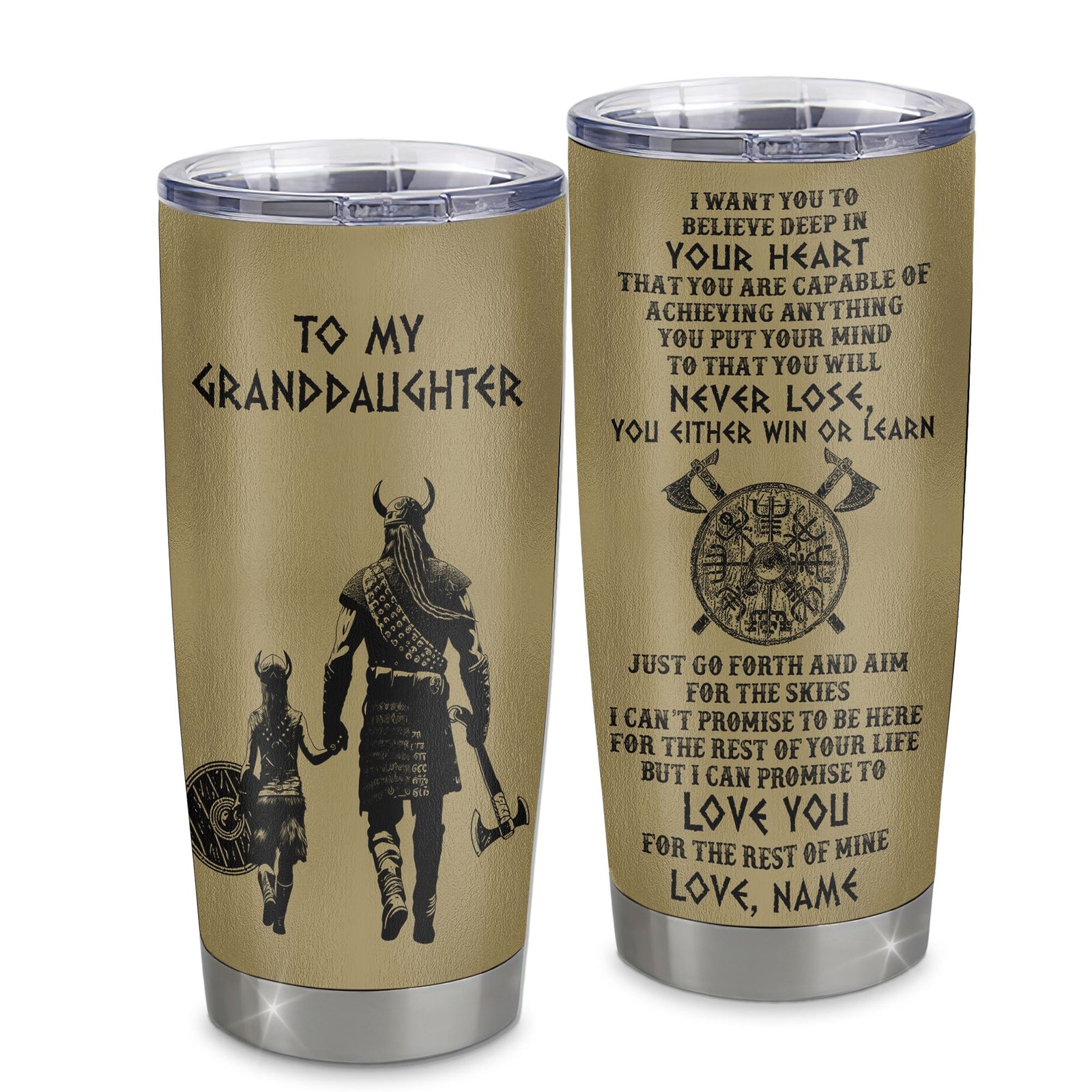 Personalized To My Granddaughter Tumbler From Grandpa Stainless Steel Cup You Will Never Lose Viking Granddaughter Birthday Gifts Graduation Christmas Custom Travel Mug | siriusteestore
