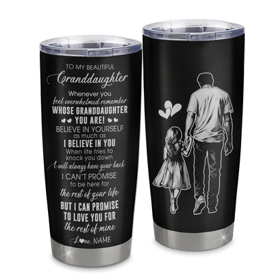 Personalized To My Granddaughter Tumbler From Papa Grandpa Stainless Steel Cup Whenever You Feel Overwhelmed Granddaughter Birthday Christmas Travel Mug | siriusteestore