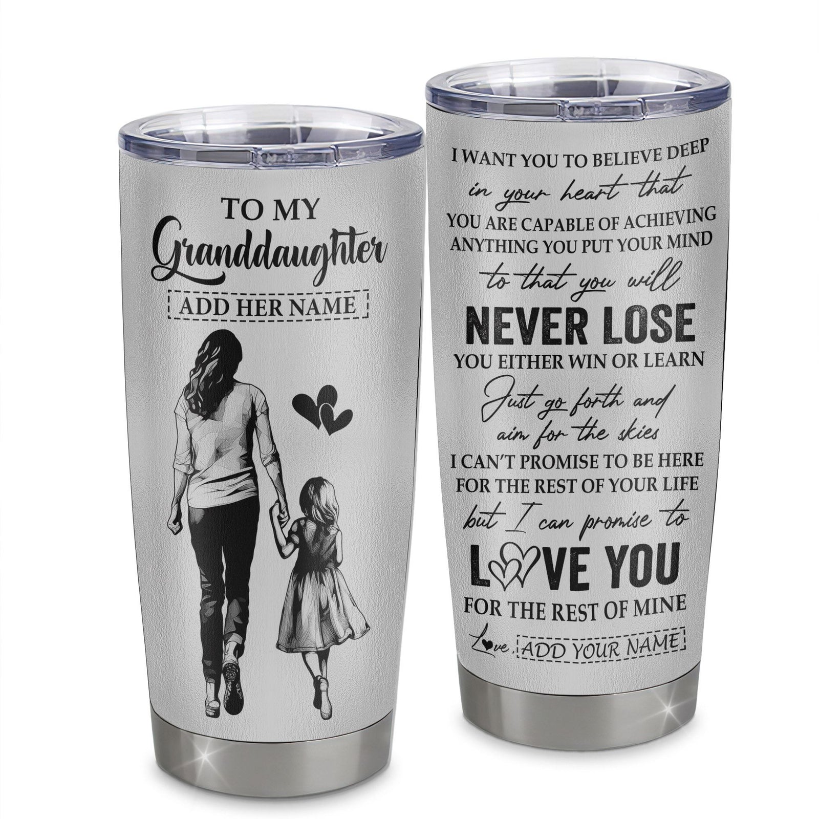 Personalized To My Granddaughter Tumbler You Will Never Lose From Grandma Gigi Granddaughter Birthday Gifts Christmas Custom Stainless Steel Cup Travel Mug | siriusteestore