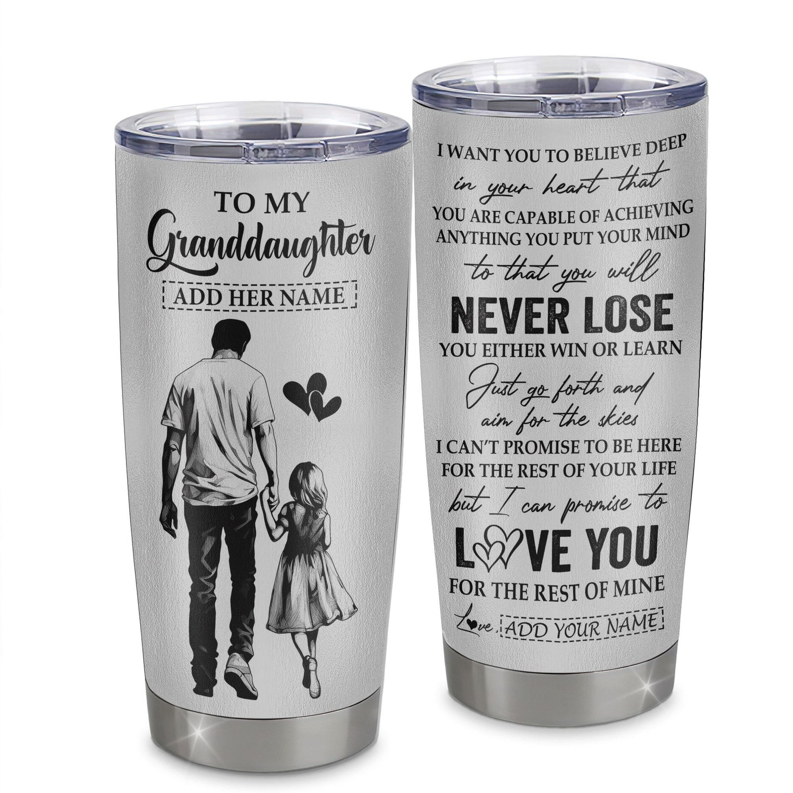 Personalized To My Granddaughter Tumbler You Will Never Lose From Grandpa Papa Granddaughter Birthday Gifts Graduation Christmas Custom Stainless Steel Cup Travel Mug | siriusteestore