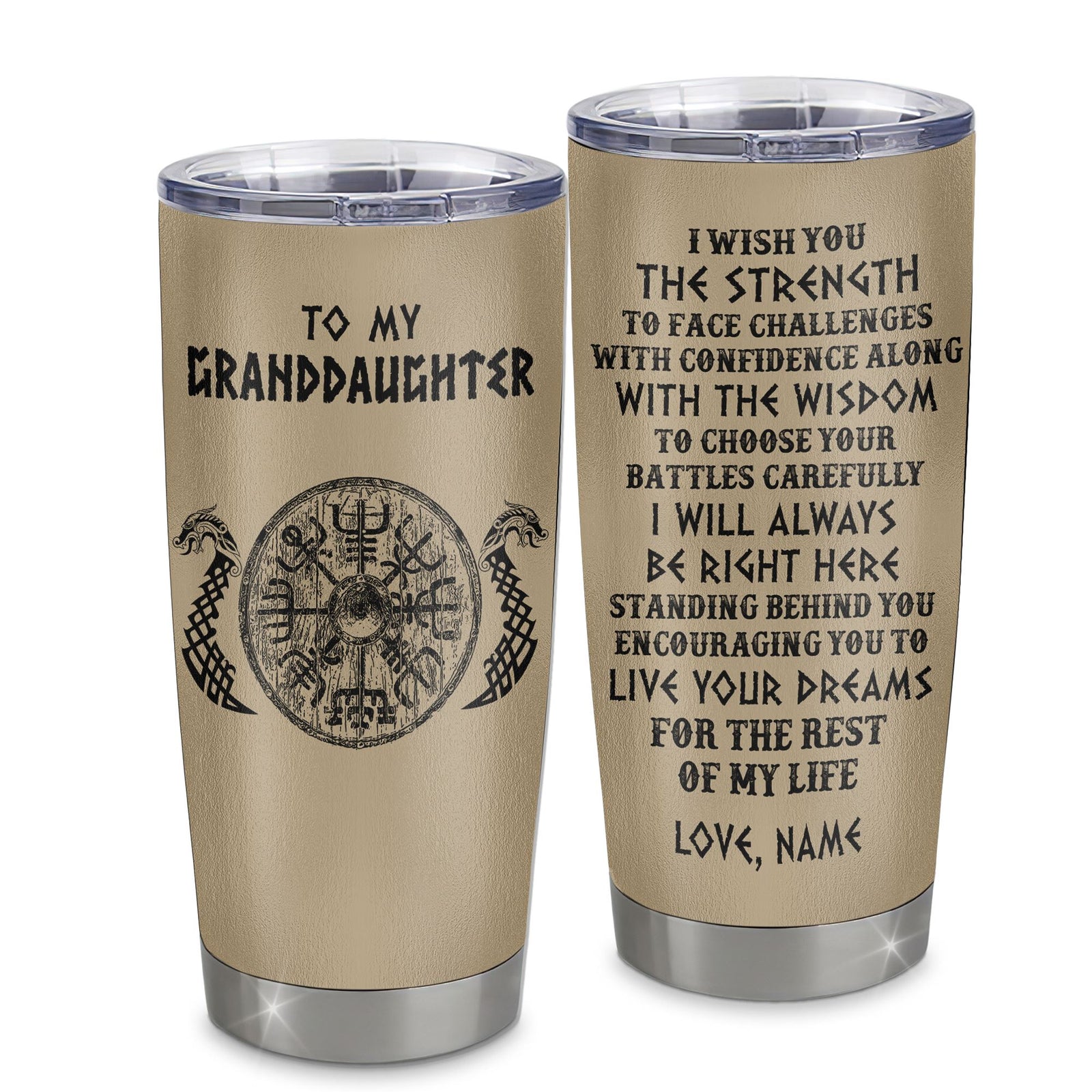 Personalized To My Granddaughter Viking Tumbler From Grandma Grandpa I Wish You The Strength Scandinavian Norse Runes Viking For Women Birthday Gifts Custom Travel Mug | siriusteestore