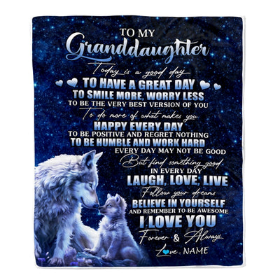 Personalized To My Granddaughter Wolf Blanket From Grandma Papa Today Is A Good Day Granddaughter Gifts Birthday Graduation Christmas Customized Fleece Blanket | siriusteestore