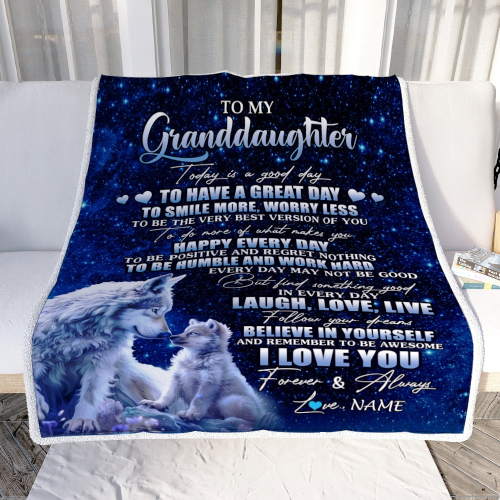 Personalized To My Granddaughter Wolf Blanket From Grandma Papa Today Is A Good Day Granddaughter Gifts Birthday Graduation Christmas Customized Fleece Blanket | siriusteestore