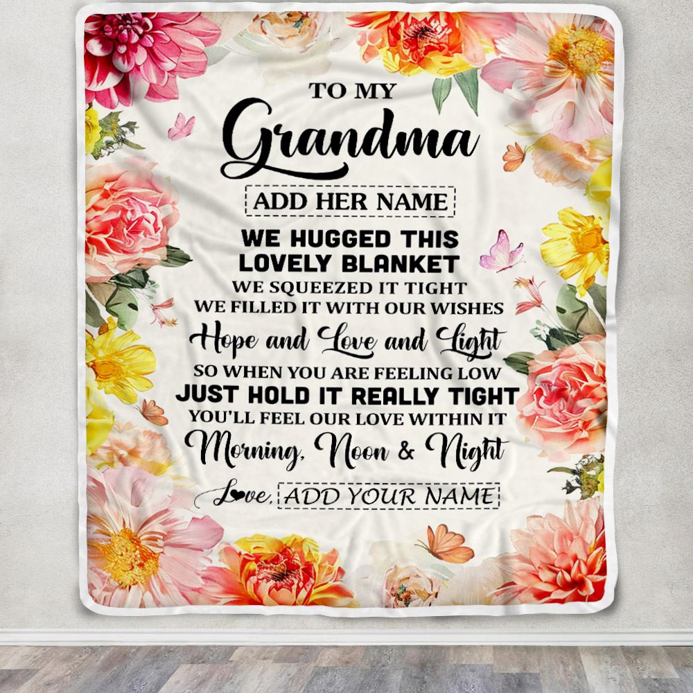 Personalized To My Grandma Blanket From Granddaughter Floral We Hugged This Lovely Grandma Birthday Gifts Mothers Day Christmas Customized Fleece Blanket | siriusteestore