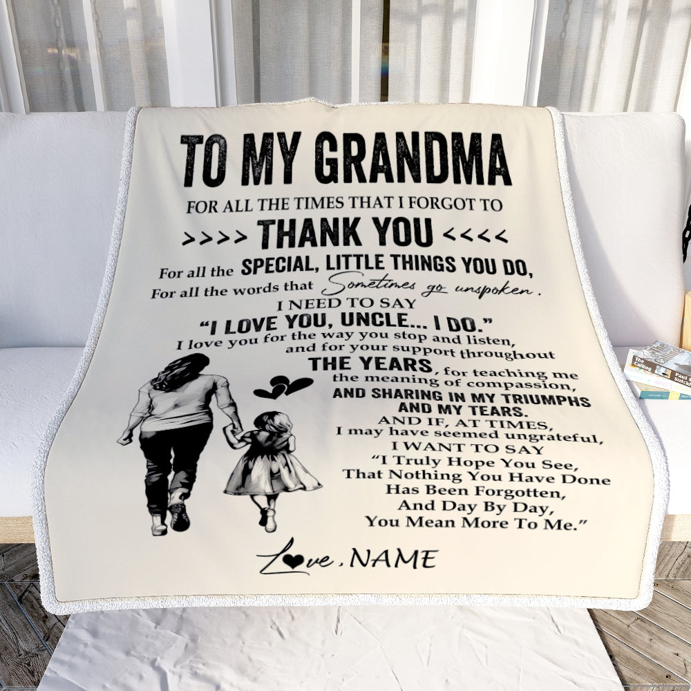 Personalized To My Grandma Blanket From Granddaughter For All The Times That I Forgot To Thank You Birthday Mothers Day Christmas Customized Fleece Blanket | siriusteestore