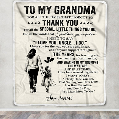 Personalized To My Grandma Blanket From Granddaughter For All The Times That I Forgot To Thank You Birthday Mothers Day Christmas Customized Fleece Blanket | siriusteestore