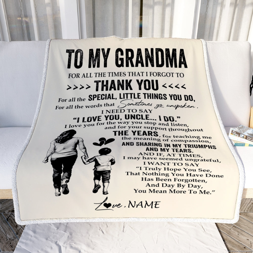 Personalized To My Grandma Blanket From Grandson For All The Times That I Forgot To Thank You Grandma Birthday Mothers Day Christmas Customized Fleece Blanket | siriusteestore