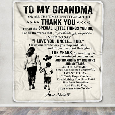 Personalized To My Grandma Blanket From Grandson For All The Times That I Forgot To Thank You Grandma Birthday Mothers Day Christmas Customized Fleece Blanket | siriusteestore