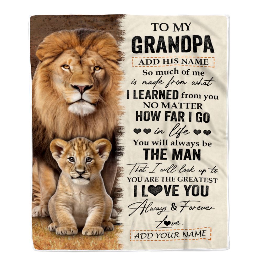 Personalized To My Grandpa Blanket From Granddaughter You Are The Greatest Lion Grandpa Birthday Gifts Fathers Day Christmas Customized Fleece Blanket | siriusteestore