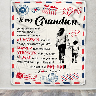 Personalized To My Grandson Blanket From Grandma Gigi Braver Stronger Loved Airmail Grandson Birthday Graduation Christmas Customized Fleece Throw Blanket | siriusteestore