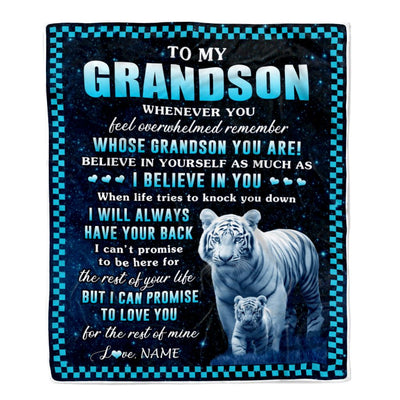 Personalized To My Grandson Blanket From Grandma Grandpa Whenever You Feel White Tiger Grandson Birthday Gifts Graduation Christmas Customized Fleece Blanket | siriusteestore