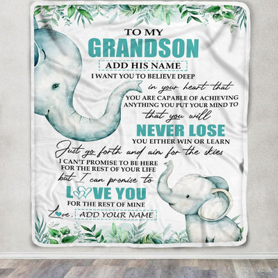 Personalized To My Grandson Blanket From Grandma Grandpa You Will Never Lose Elephant Grandson Birthday Gifts Graduation Christmas Customized Fleece Blanket | siriusteestore