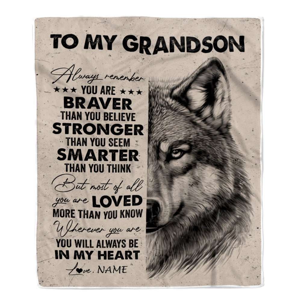 Personalized To My Grandson Blanket From Grandma Nana Wolf Braver Stronger Smarter Grandson Birthday Graduation Christmas Customized Bed Fleece Blanket | siriusteestore